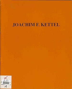 Seller image for Joachim F. Kettel. 12.9.-4.10.1987 for sale by Antiquariat Bookfarm