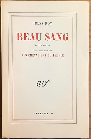 Beau sang. Trois actes, suivi d une note sur les chevaliers du Temple