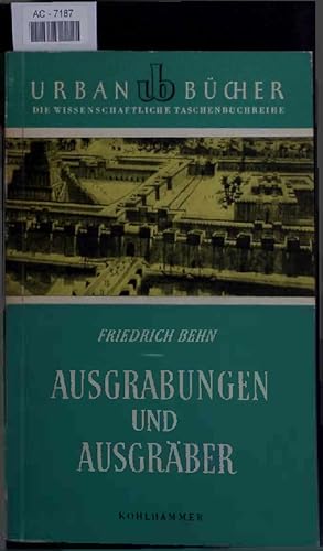 Image du vendeur pour Ausgrabungen und Ausgrber. mis en vente par Antiquariat Bookfarm