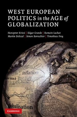 Imagen del vendedor de West European Politics in the Age of Globalization a la venta por GreatBookPricesUK