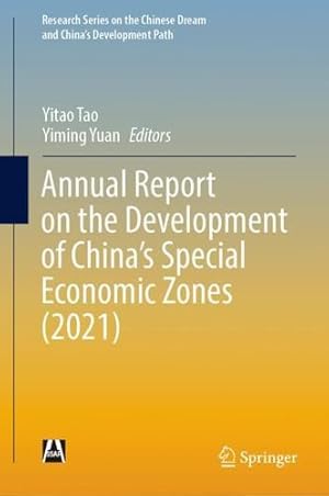 Imagen del vendedor de Annual Report on the Development of China  s Special Economic Zones (2021) (Research Series on the Chinese Dream and China  s Development Path) [Hardcover ] a la venta por booksXpress