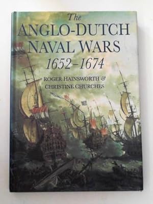 Image du vendeur pour The Anglo-Dutch Naval Wars, 1652-74 mis en vente par Cotswold Internet Books