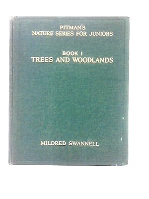 Image du vendeur pour Nature Series For Juniors Book I: Trees and Woodlands mis en vente par World of Rare Books