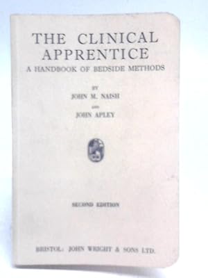 Immagine del venditore per The Clinical Apprentice: A Handbook Of Bedside Methods venduto da World of Rare Books