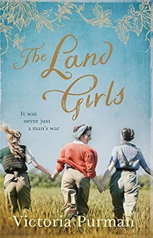 Seller image for The Land Girls for sale by WeBuyBooks
