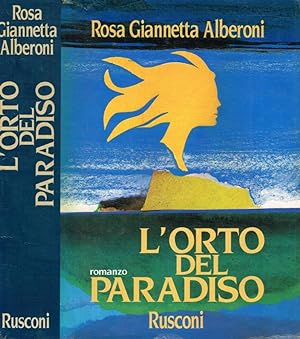 Bild des Verkufers fr L'orto del paradiso zum Verkauf von Biblioteca di Babele