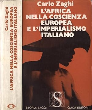 Bild des Verkufers fr L' Africa nella coscienza europea e l' imperialismo italiano zum Verkauf von Biblioteca di Babele