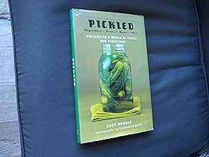 Seller image for PICKLED - Vegetables, Fruits, Roots and More for sale by Ron Weld Books