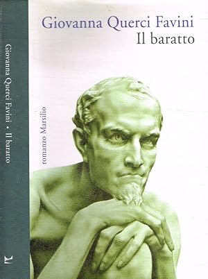 Bild des Verkufers fr Il baratto zum Verkauf von Biblioteca di Babele