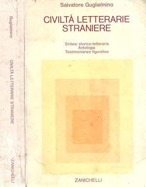 Imagen del vendedor de Civilt letterarie straniere Sintesi storico-letteraria, Antologia, Testimonianze figurative a la venta por Biblioteca di Babele