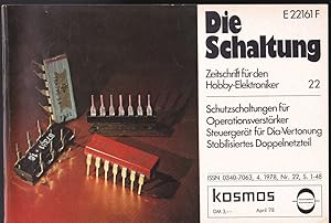 Die Schaltung. Zeitschrift für den Hobby-Elektroniker, Nr. 22, April 1978