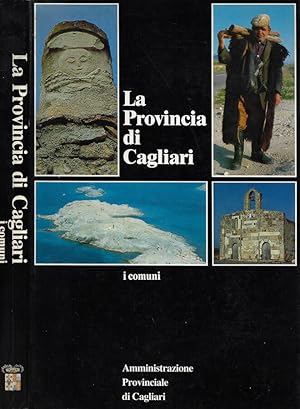 Seller image for La Provincia di Cagliari: I Comuni for sale by Biblioteca di Babele