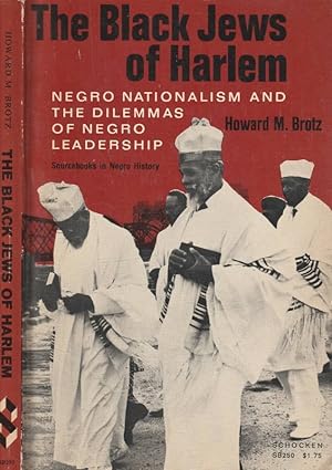 Immagine del venditore per The Black Jews of Harlem Negro nationalism and the dilemmas of negro leadership venduto da Biblioteca di Babele