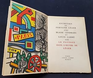 Entretien de Fernand Léger avec Blaise Cendrars et Louis Carré sur le paysage dans l'Oeuvre de Léger