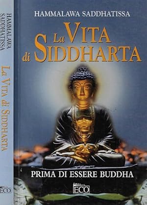 Seller image for La vita di Siddharta for sale by Biblioteca di Babele