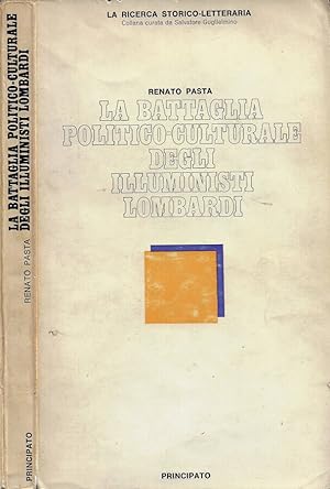 Bild des Verkufers fr La battaglia politico-culturale degli illuministi lombardi zum Verkauf von Biblioteca di Babele