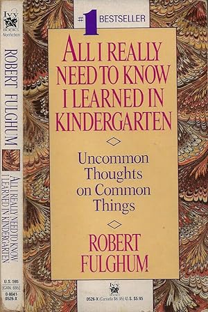 Bild des Verkufers fr All I Really Need to Know I Learned in Kindergarten Uncommon Thoughts on Common Things zum Verkauf von Biblioteca di Babele