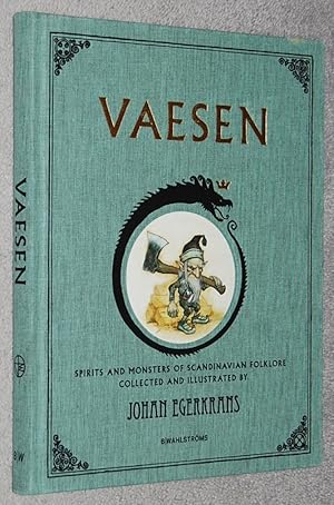 Vaesen : Spirits and Monsters of Scandinavian Folklore Collected and Illustrated