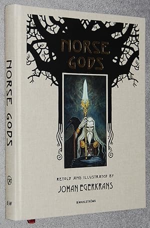 Norse Gods : Retold and Illustrated
