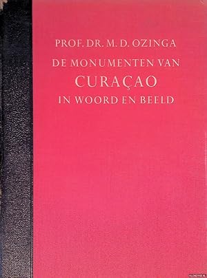 Seller image for De monumenten van Curaao in woord en beeld for sale by Klondyke