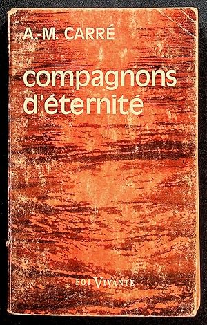 Seller image for Compagnons d'ternit for sale by LibrairieLaLettre2