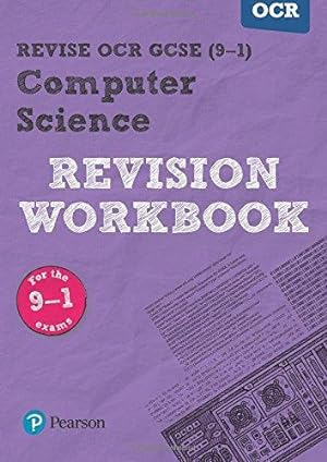 Bild des Verkufers fr Revise OCR GCSE (9-1) Computer Science Revision Workbook:for the 9-1 exams: for home learning, 2021 assessments (REVISE OCR GCSE Computer Science) zum Verkauf von WeBuyBooks
