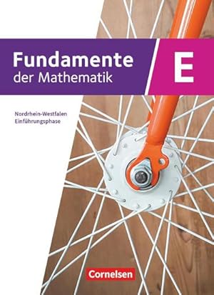 Seller image for Fundamente der Mathematik Einfhrungsphase. Nordrhein-Westfalen - Schulbuch : Mit digitalen Hilfen und interaktiven Zwischentests for sale by AHA-BUCH GmbH