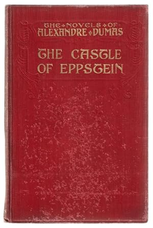 Image du vendeur pour The Castle of Eppstein by Alexandre Dumas (First Edition) mis en vente par Heartwood Books and Art