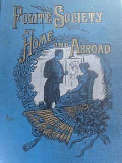 Seller image for Polite Society at Home and Abroad for sale by Warren Hill Books