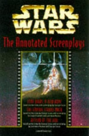 Immagine del venditore per Star Wars: The Annotated Screenplays venduto da WeBuyBooks