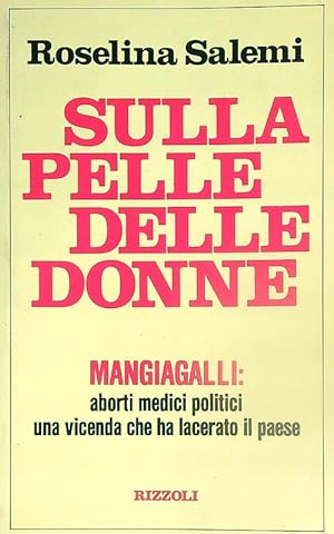 Bild des Verkufers fr Sulla pelle delle donne zum Verkauf von Librodifaccia