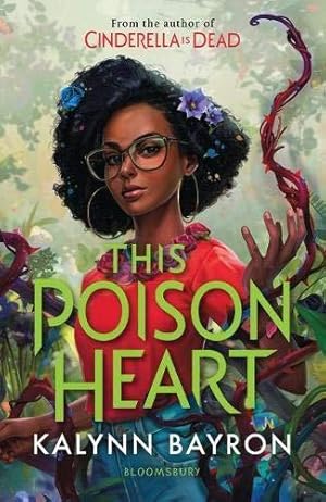 Immagine del venditore per This Poison Heart: From the author of the TikTok sensation Cinderella is Dead venduto da WeBuyBooks