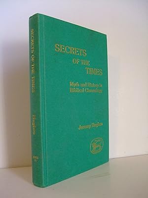 Seller image for Secrets of the Times: Myth and History in Biblical Chronology for sale by Lily of the Valley Books