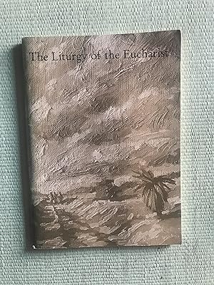 Seller image for The Liturgy of the Eucharist for sale by Beach Hut Books