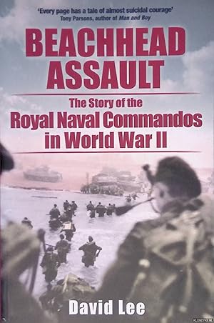 Imagen del vendedor de Beachhead Assault: The Story of the Royal Naval Commandos in World War II a la venta por Klondyke