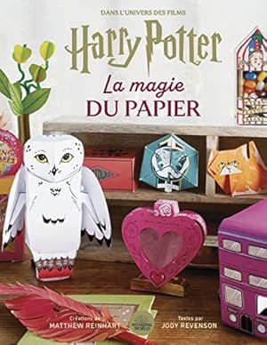 Bild des Verkufers fr Harry Potter, la magie du papier: 24 créations officielles inspirées du monde des sorciers zum Verkauf von WeBuyBooks