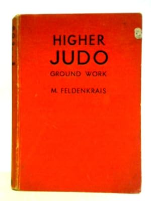 Seller image for Higher Judo for sale by World of Rare Books