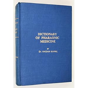 A Dictionary of Pharonic Medicine.