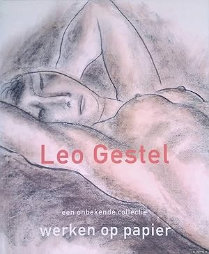 Immagine del venditore per Leo Gestel, een onbekende collectie: werken op papier venduto da Klondyke