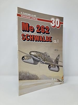 Image du vendeur pour Messerschmitt Me 262 Schwalbe, Cz. 1 (Monografie Lotnicze 30) mis en vente par Southampton Books