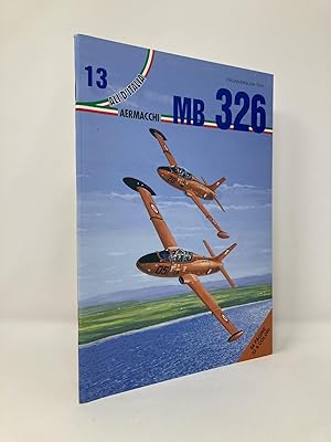 Seller image for Aermacchi MB 326 (Ali D'Italia 13) for sale by Southampton Books