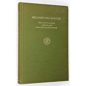 Mélanges D'Islamologie. Volume Dédié à la Mémoire de Armand Abel par ses Collègues, ses Élèves et...