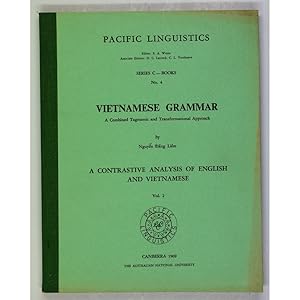 Vietnamese Grammar. A Combined Tagmemic and Transformational Approach. A Contrastive Analysis of ...