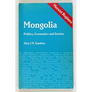 Immagine del venditore per Mongolia: Politics, Economics and Society. venduto da Books of Asia Ltd, trading as John Randall (BoA)