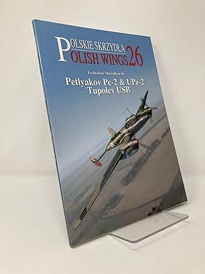 Image du vendeur pour Petlyakov Pe-2 & UPe-2. Tupolev USB (Polish Wings 26) mis en vente par Southampton Books