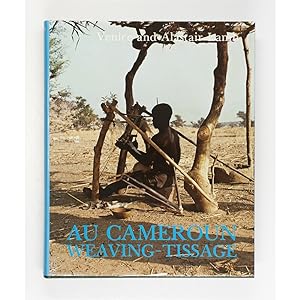 Bild des Verkufers fr Au Cameroun: Weaving - Tissage. zum Verkauf von Books of Asia Ltd, trading as John Randall (BoA)
