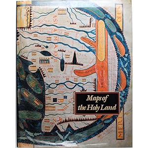 Maps of the Holy Land. Imagesof Terra Sancta through two millenia.