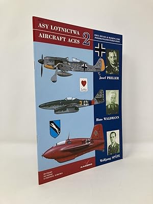 Seller image for Aircraft Aces 2 - Josef Priller - Hans Waldmann - Wolfgang Spate - Luftwaffe for sale by Southampton Books