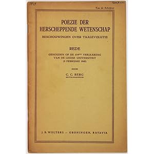 Poezie der Herscheppende Wetenschap. Beschouwingen over Taalevolutie. Rede. Gehouden op de 374ste...