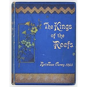 The Kings of the Reefs. A poem, in one hundred and seventeen cantos.